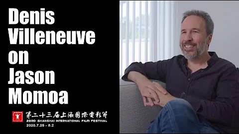 Denis Villeneuve on Jason Momoa