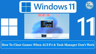 ✅ How to Close Game When Alt-F4 And The Task Manager Don't Work