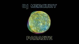 DJ Mercury - Parasite Resimi