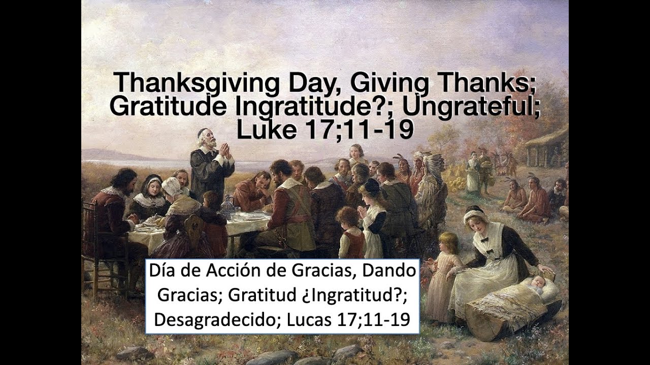 Thanksgiving Day Giving Thanks Gratitude Ingratitude Ungrateful thanksgiving-day-giving-thanks-gratitude-ingratitude-ungrateful