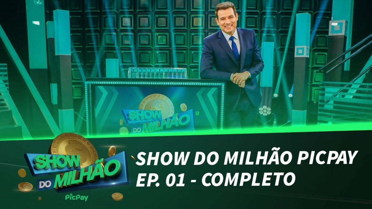 Show Do Milhao Picpay Ep 01 Completo 03 09 21 Youtube