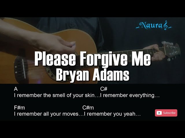 Bryan Adams - Please Forgive MeGuitar Chords Lyrics