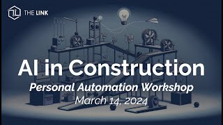 AI in Construction, Automations #1