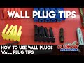 How to use wall plugs | wall plug tips