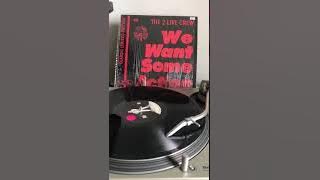 The 2 Live Crew - We Want Some P***y (1988)