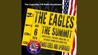 Tequila Sunrise (Live KLOL-FM Broadcast Remastered) (KLOL-FM Broadcast The Summit, Houston TX...