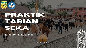 Tarian Seka | SD Inpres Sempan Barat