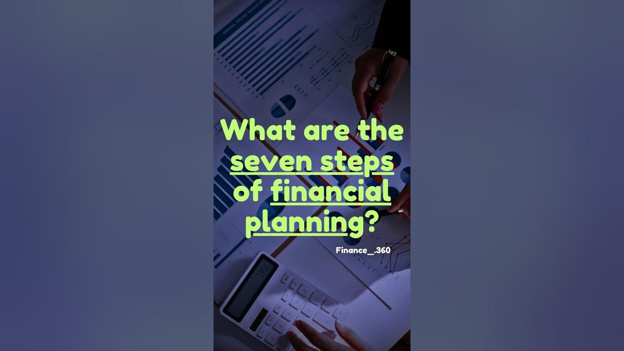 7 Steps Of Financial Planning financialplanning shorts money YouTube 7-steps-of-financial-planning-financialplanning-shorts-money-youtube