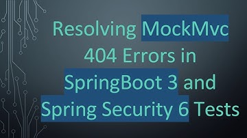 Resolving MockMvc 404 Errors in SpringBoot 3 and Spring Security 6 Tests