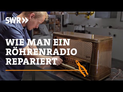 Wie man ein Röhrenradio repariert und upgradet | SWR Handwerkskunst