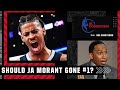 Stephen A. says Ja Morant should have gone #1 over Zion Williamson | NBA Countdown