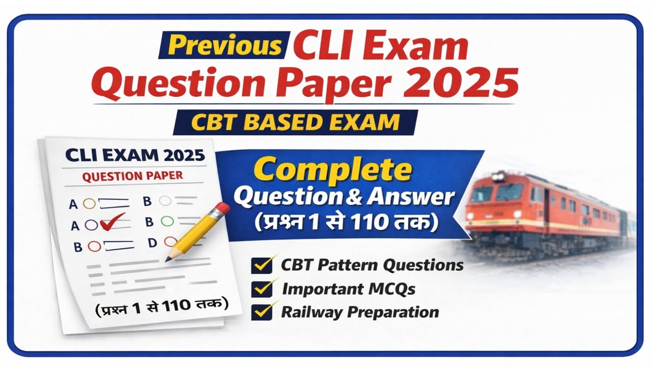 Previous CLI Exam Question Paper 2025 | CBT Based Exam | Complete Question & Answer | Railway CLI