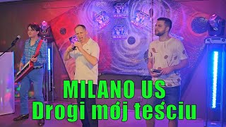 Milano Us-Drogi mój teściu-Andrzej Borowski-Kaspi Live koncert Festiwal Disco Polo w USA Wydarzenia