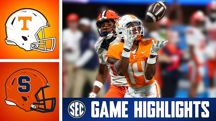 No. 24 Tennessee Volunteers vs. Syracuse Orange | Game Highlights | 2025 SEC Football