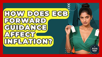 How Does ECB Forward Guidance Affect Inflation? - Inflation Insight Channel