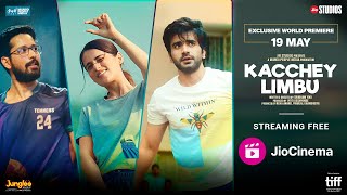 Kacchey Limbu  Trailer | Radhika M, Ayush M, Rajat B | Streaming Free on JioCinema |19th May