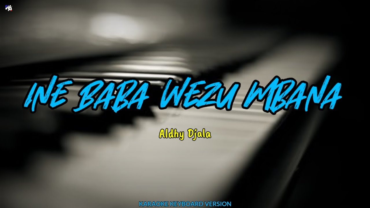 Ine Baba Wezu Mbana (Aldhy Djala) | Lagu Sedih Ende Lio | Karaoke Keyboard Version