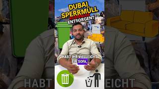 Sperrmüll KOSTENLOS entsorgen in Dubai ?️?️