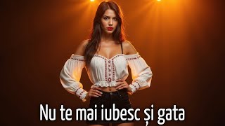 Muzica 9 - Nu te mai iubesc și gata