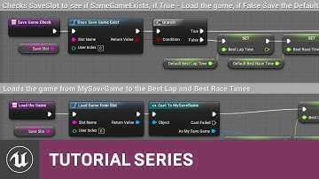 BP Time Attack Racer: Save Game System | 10 | v4.8 Tutorial Series | Unreal Engine