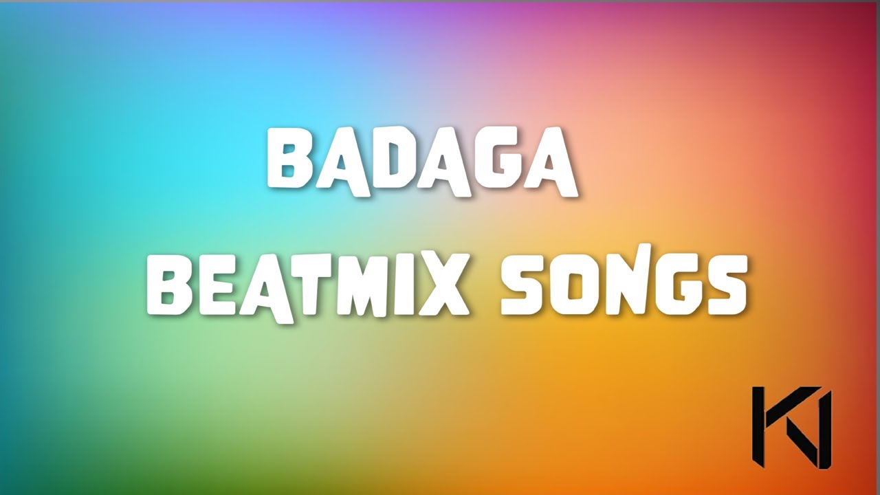 BADAGA BEATMIX  BADAGA DANCE SONG  BAND  SONG MIX