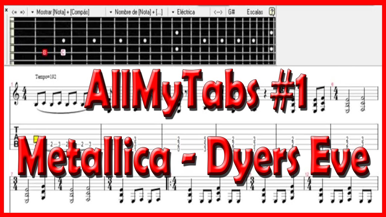 Metallica Dyers Eve tab with solo AllMyTabs 1 YouTube