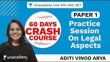 60 Days Paper I Crash Course | Practice Session On Legal Aspects | NTA UGC NET 2020 | Aditi Vinod