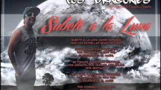 LOS DRAGONES   Subete a la Luna