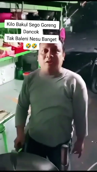 bakul sego goreng ngamuk #komedi #lucu #viralvideo #ngakak #komedikocak #shorts