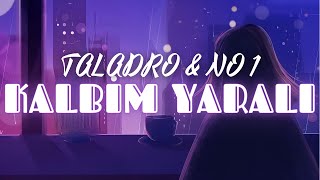 KALBİM YARALI - Taladro & No 1 |MİX| Resimi