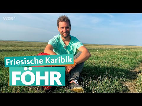 Föhr - Die grüne Nordseeinsel | WDR Reisen