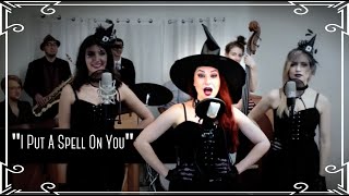 &quot;I Put a Spell on You&quot; (Sanderson Sisters) Cover by Robyn Adele ft Darcy Wright and Sarah Krauss