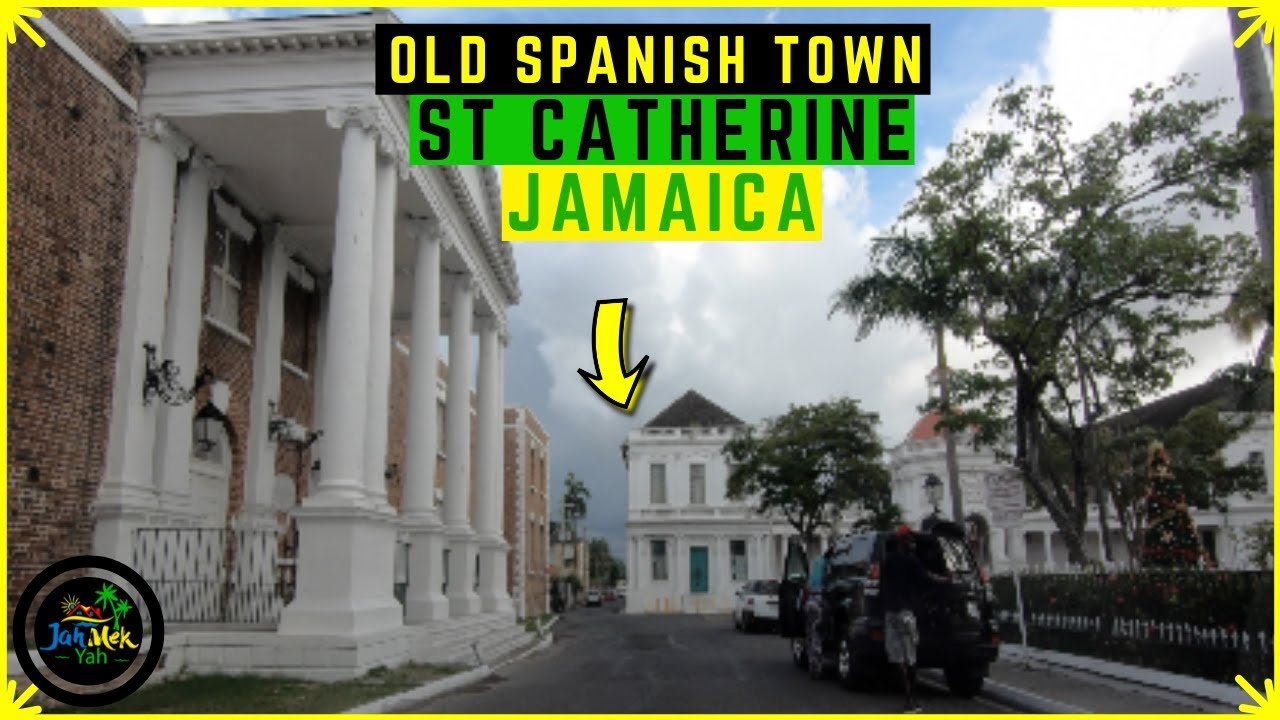 Spanish Town OLD SQUARE St Catherine Jamaica YouTube Spanish Town OLD SQUARE St Catherine Jamaica YouTube