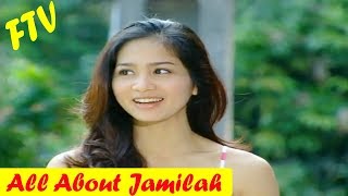 FTV - All About Jamilah - Bunga Zainal, Dimas Anggara