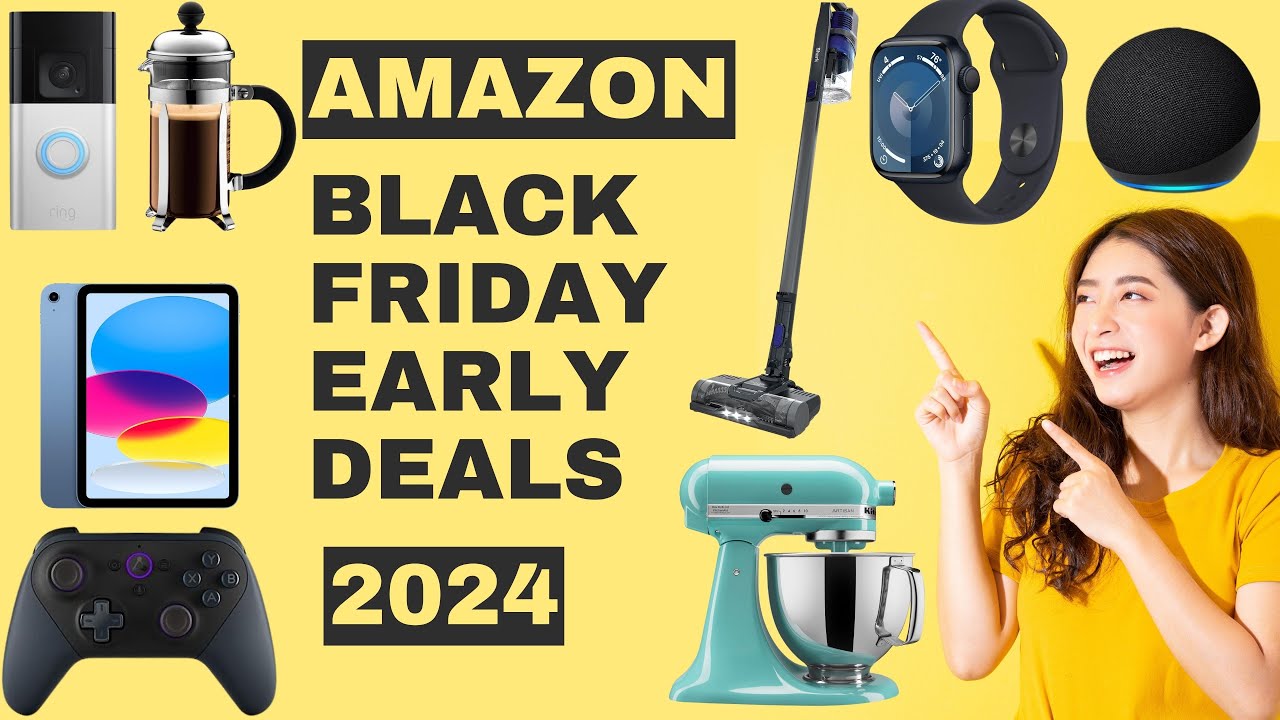 INSANE Amazon Black Friday Early Deals 2024 (You Need to See) - YouTube