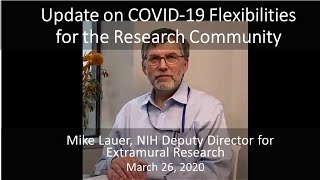 Update on COVID-19 Flexibilities for the Research Community