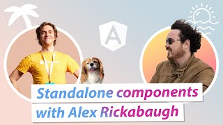 Famous Standalone components with Alex Rickabaugh Profile
