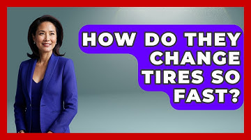 How Do They Change Tires So Fast? - Pit Stop Chronicles