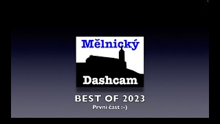 BEST OF 2023 - 1. část | Mělnický Dashcam