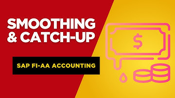 SAP FI-AA: Understand Smoothing & Catch-Up Depreciation in ECC