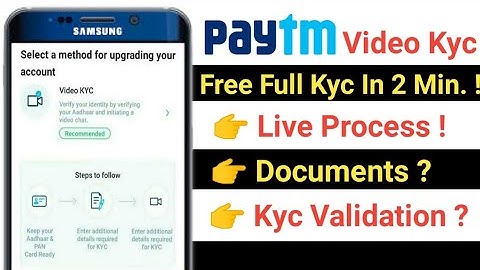 Paytm Video Kyc | Free Full Kyc By Video Call In 2 Minutes From Home | Paytm Full Kyc Kese Kre