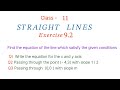 Find the equation of the line for question 1, question 2 and question 3 , Exercise 9.2 
