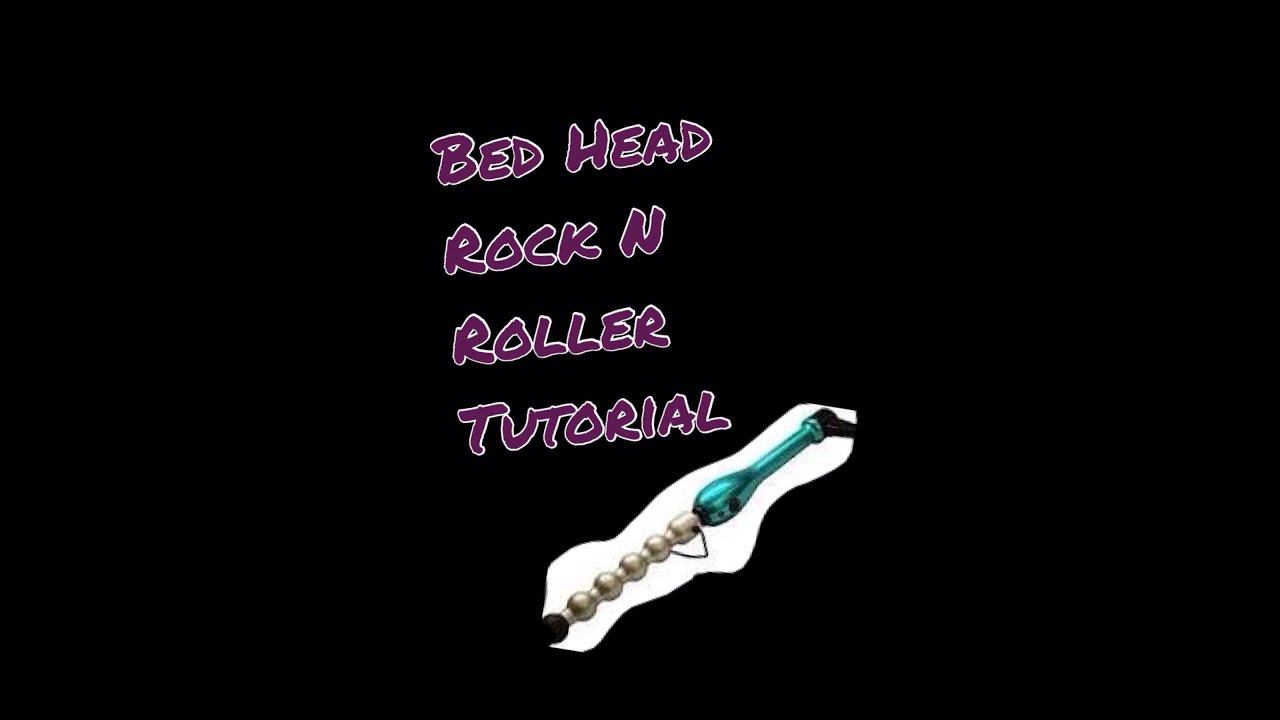 Bed Head Rock N Roller Tutorial YouTube