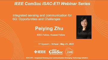 [ISAC-ETI Webinar] Dr. Peiying Zhu, Senoir Wireless President of Huawei