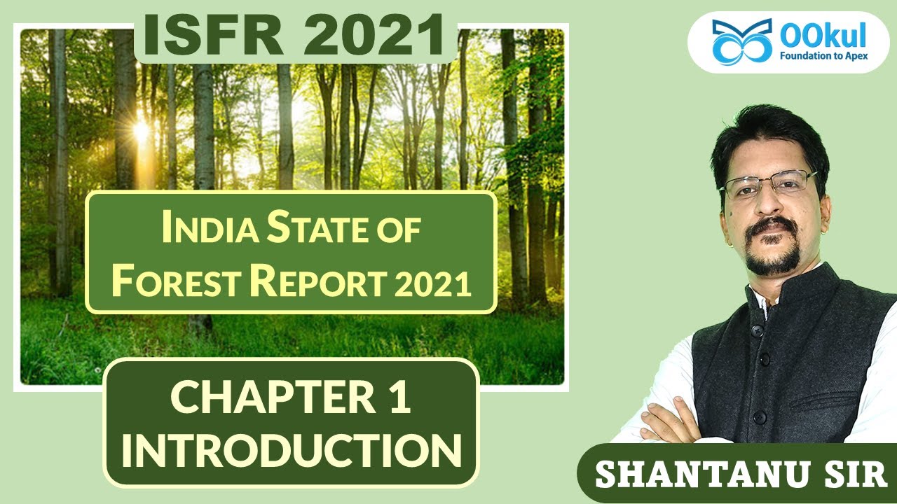 ISFR 2021 | India State of Forest Report 2021 | Chapter 1 ...