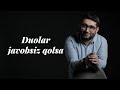 Duolar javobsiz qolsa | @Abdukarim Mirzayev