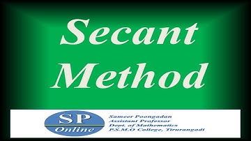 S5 B.Sc; Numerical Analysis; Lecture 9-Secant Method