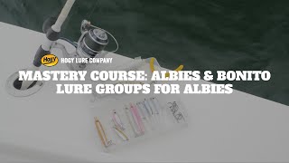 Albie Mastery  Part 3 of 7: Lure Groups for Albies
