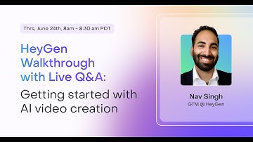 6/24 - HeyGen Product Demo: Getting Started with AI Video Creation