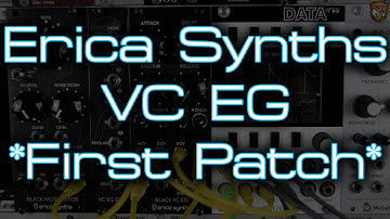 Erica Synths - Black VC EG *First Patch*